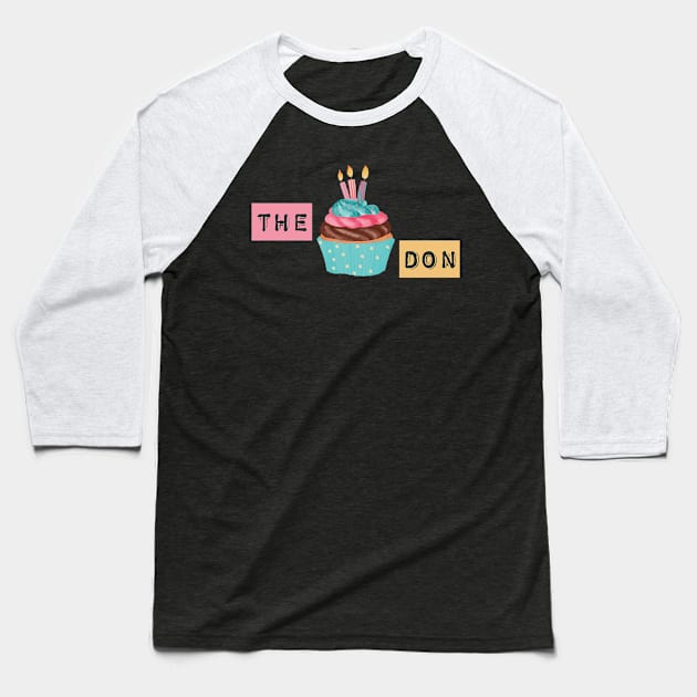 The Cake Don Baseball T-Shirt by UnderDesign